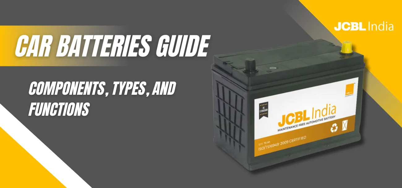 Car Batteries Guide: Components, Types, And Functions