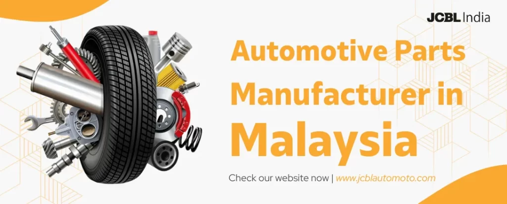Automotive Parts Manufacturer in Malaysia