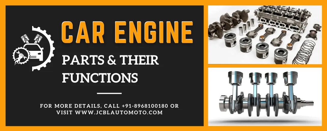 Car Engine Parts And Their Functions