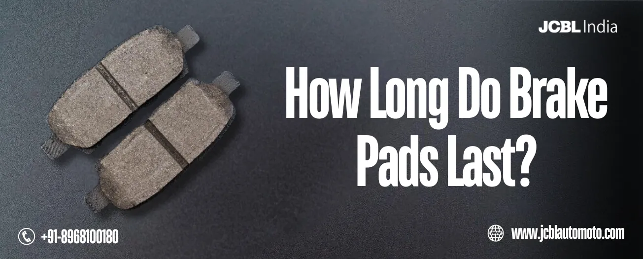 How Long Do Brake Pads Last?