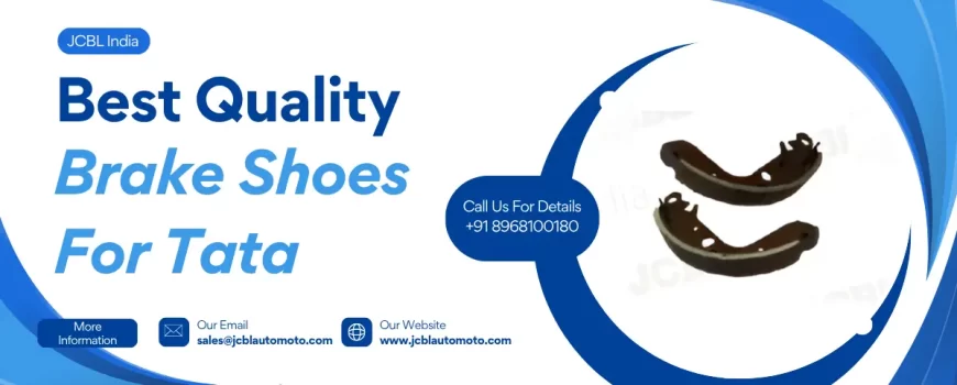 Best Supplier of Brake Shoes for Tata