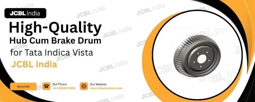 High-quality hub cum brake drum for Tata Indica Vista by JCBL India, shown with product image and contact details.