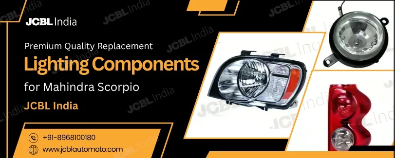Banner for JCBL India lighting components for Mahindra Scorpio.